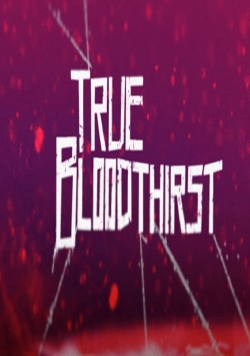 True Bloodthirst yesmovies