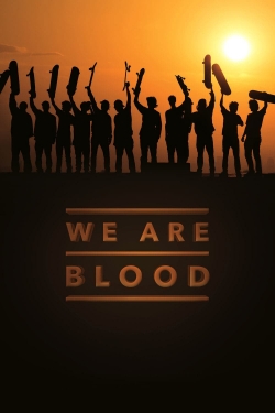 We Are Blood yesmovies