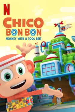 Chico Bon Bon: Monkey with a Tool Belt yesmovies