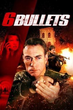 6 Bullets yesmovies