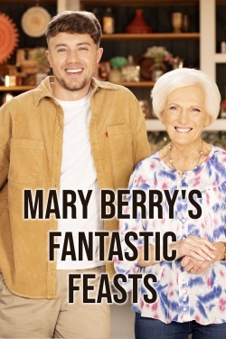 Mary Berrys Fantastic Feasts yesmovies