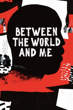 Between the World and Me yesmovies