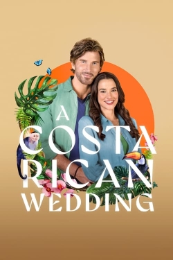 A Costa Rican Wedding yesmovies