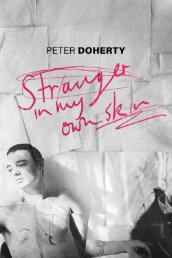 Peter Doherty: Stranger In My Own Skin yesmovies