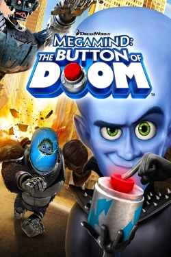 Megamind: The Button of Doom yesmovies