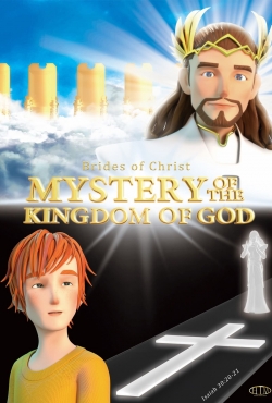 Mystery of the Kingdom of God yesmovies