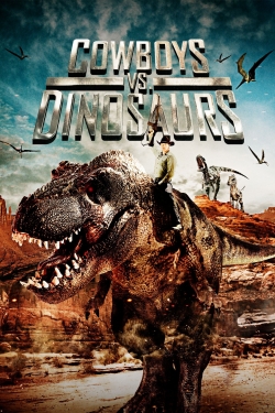 Cowboys vs. Dinosaurs yesmovies