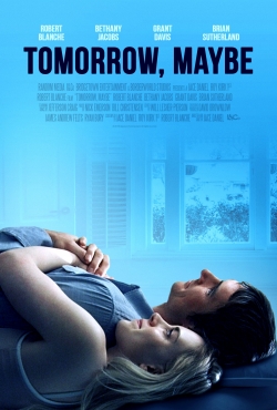 Tomorrow, Maybe yesmovies