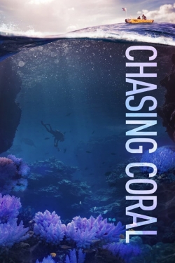 Chasing Coral yesmovies