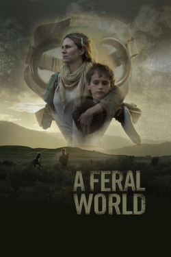 A Feral World yesmovies