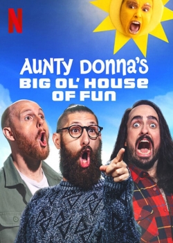 Aunty Donna's Big Ol' House of Fun yesmovies