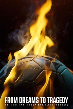 From Dreams to Tragedy: The Fire that Shook Brazilian Football yesmovies