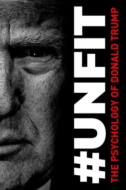 #UNFIT: The Psychology of Donald Trump yesmovies