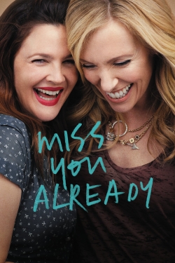 Miss You Already yesmovies