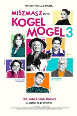 Miszmasz, czyli Kogel Mogel 3 yesmovies