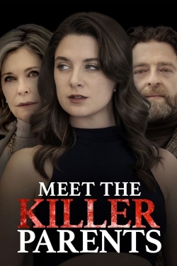 Meet the Killer Parents yesmovies