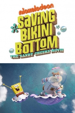 Saving Bikini Bottom: The Sandy Cheeks Movie yesmovies