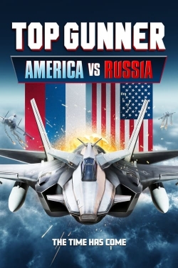 Top Gunner: America vs. Russia yesmovies