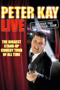 Peter Kay: The Tour That Didn't Tour Tour yesmovies