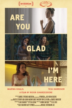 Are You Glad I'm Here yesmovies