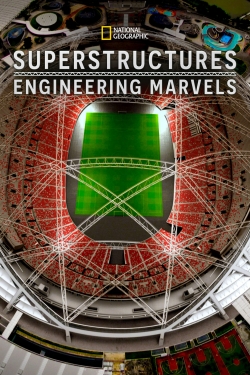 Superstructures: Engineering Marvels yesmovies