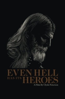 Even Hell Has Its Heroes yesmovies