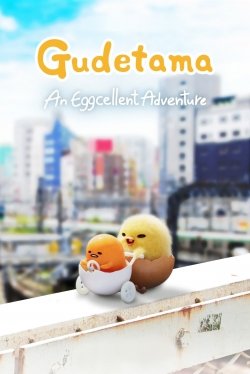 Gudetama: An Eggcellent Adventure yesmovies