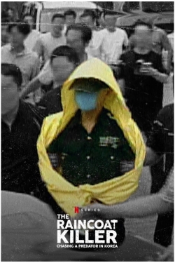 The Raincoat Killer: Chasing a Predator in Korea yesmovies