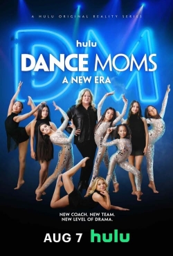 Dance Moms: A New Era yesmovies