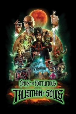 Onyx the Fortuitous and the Talisman of Souls yesmovies