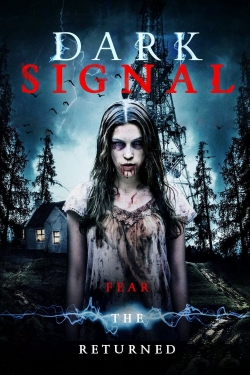 Dark Signal yesmovies