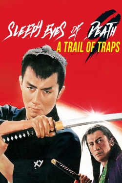 Sleepy Eyes of Death 9: Trail of Traps yesmovies