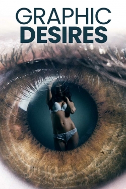 Graphic Desires yesmovies