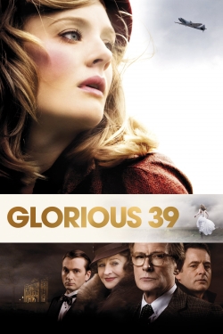 Glorious 39 yesmovies