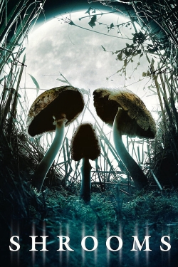 Shrooms yesmovies