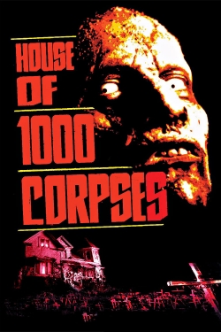 House of 1000 Corpses yesmovies