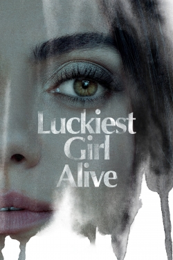 Luckiest Girl Alive yesmovies