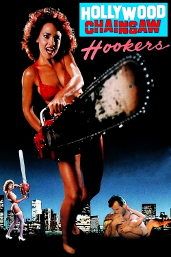 Hollywood Chainsaw Hookers yesmovies