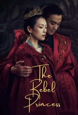 The Rebel Princess yesmovies