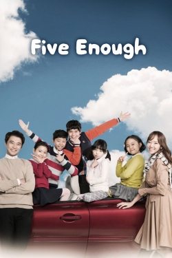 Five Enough yesmovies