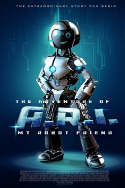 The Adventure of A.R.I.: My Robot Friend yesmovies