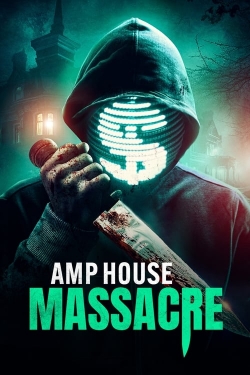 AMP House Massacre yesmovies