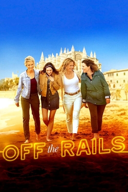 Off the Rails yesmovies