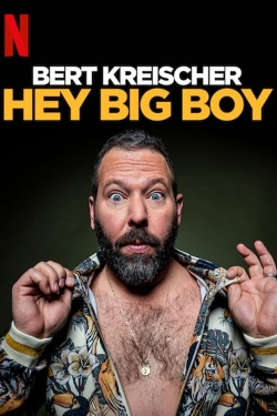 Bert Kreischer: Hey Big Boy yesmovies