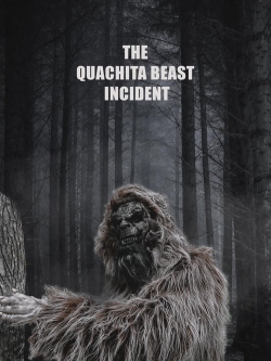 The Quachita Beast Incident yesmovies