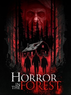 Horror in the Forest yesmovies