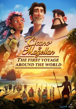 Elcano & Magellan: The First Voyage Around the World yesmovies