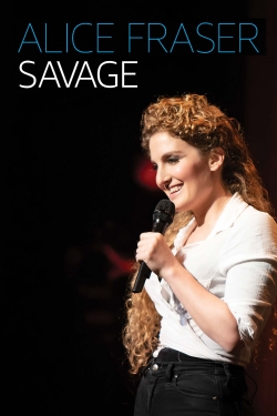 Alice Fraser: Savage yesmovies