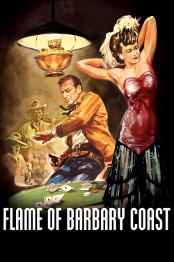 Flame of Barbary Coast yesmovies