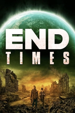 End Times yesmovies